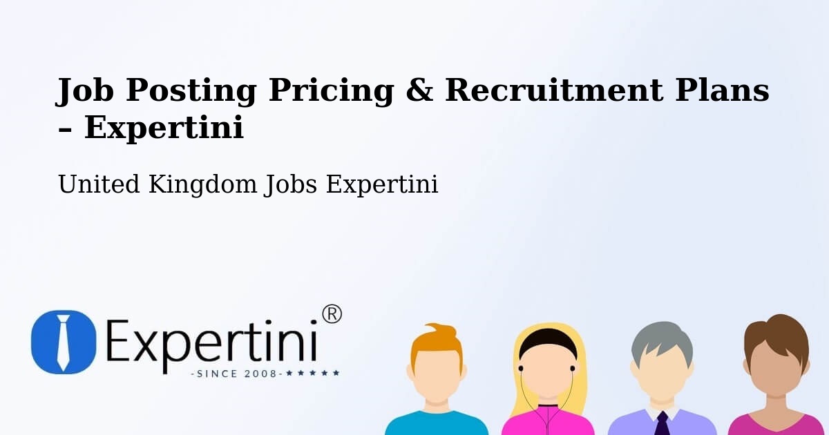 Job Posting Pricing & Recruitment Plans – Liverpool - Liverpool, United Kingdom Jobs Expertini